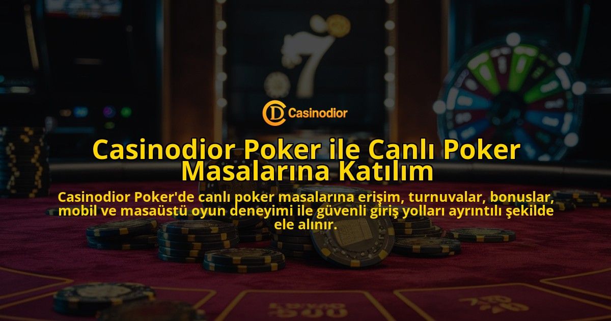 Casinodior-Poker-ile-Canl-Poker-Masalarna-Katlm-overlay-1768225365.jpg
